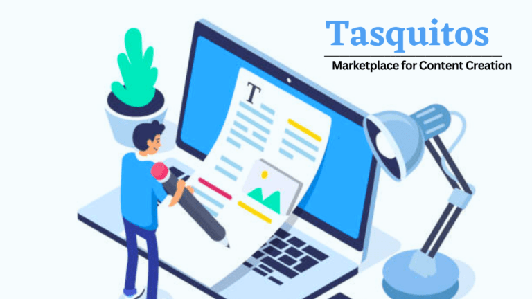 Tasquitos: Content Creation Marketplace for Independent Earning (Complete Guide)