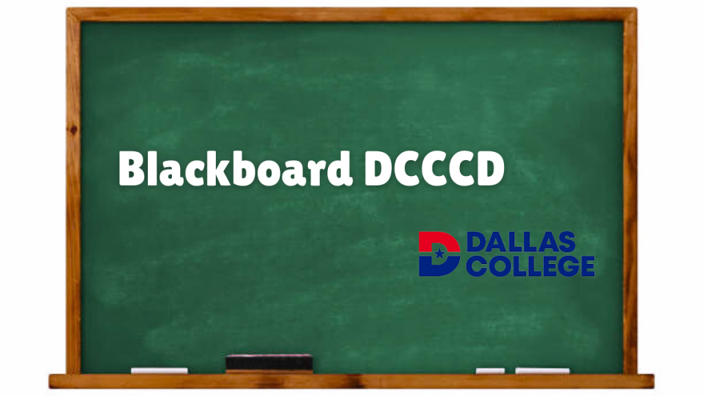 Blackboard DCCCD A Complete Guide To Make An Account in 2023 Vents Paper