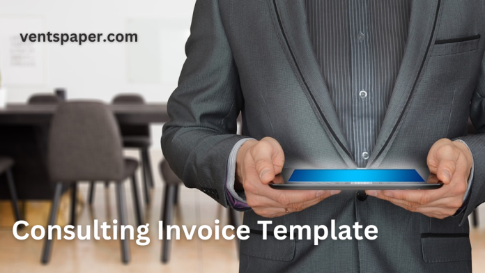 Crafting the Perfect Consulting Invoice Template A Comprehensive Guide
