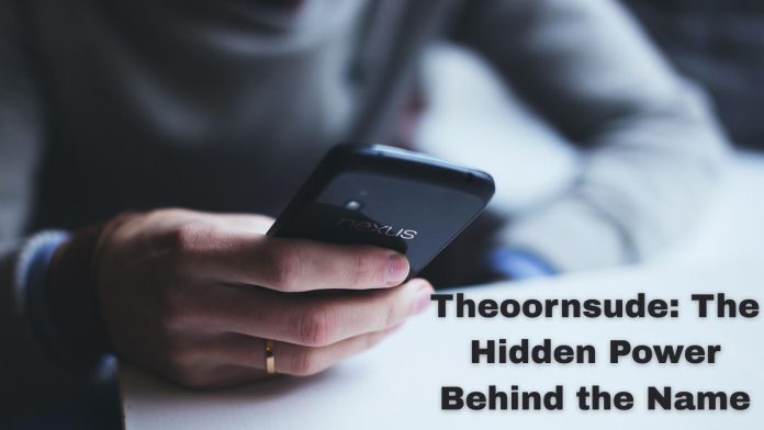 Theoornsude The Hidden Power Behind the Name