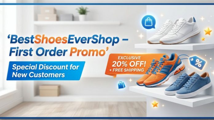 BestShoesEverShop First Order Promo Real Savings or Just Hype