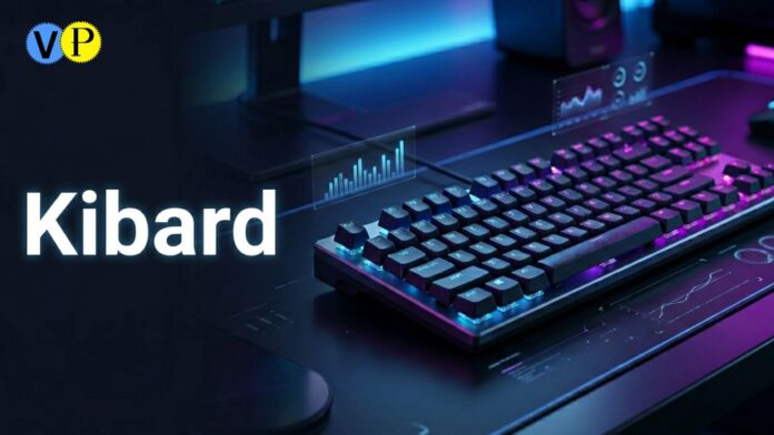Kibard What It Really Means, Why People Type It (Full Guide)